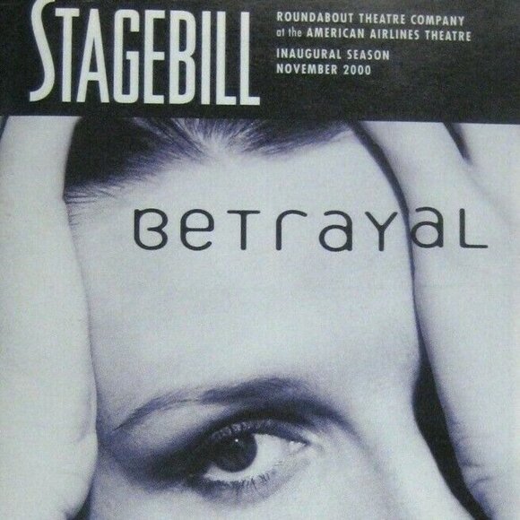 Betrayal Stagebill 2000 Juliet Binoche Liev Schreiber John Slattery Pinter - Picture 2 of 6
